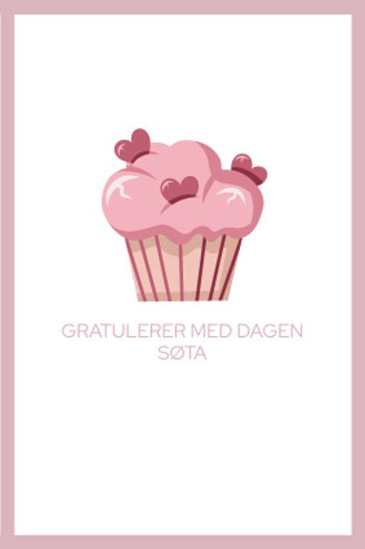 Gratulerer med dagen søta | 10x15 cm