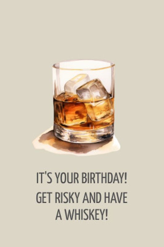 Have a whiskey | 10x15 cm